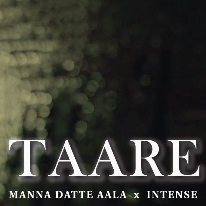 Taare - Manna Datte Aala